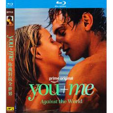 TM-R4725  You+Me - Against the World / T...